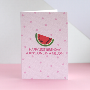 Happy 21st Birthday Watermelon Card