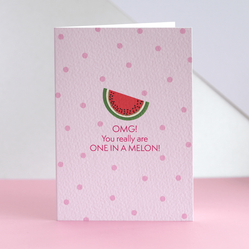 One In A Melon Watermelon Card