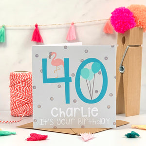 Personalised 40th Blue Flamingo and Balloon Birthday Card