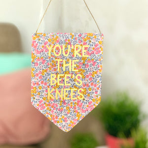 You're The Bee's Knees Liberty Print Gold Metallic Banner