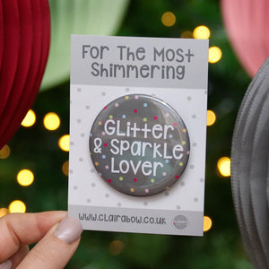 Glitter and Sparkle Lover Christmas Badge