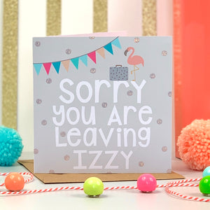 Sorry You Are Leaving Flamingo Card