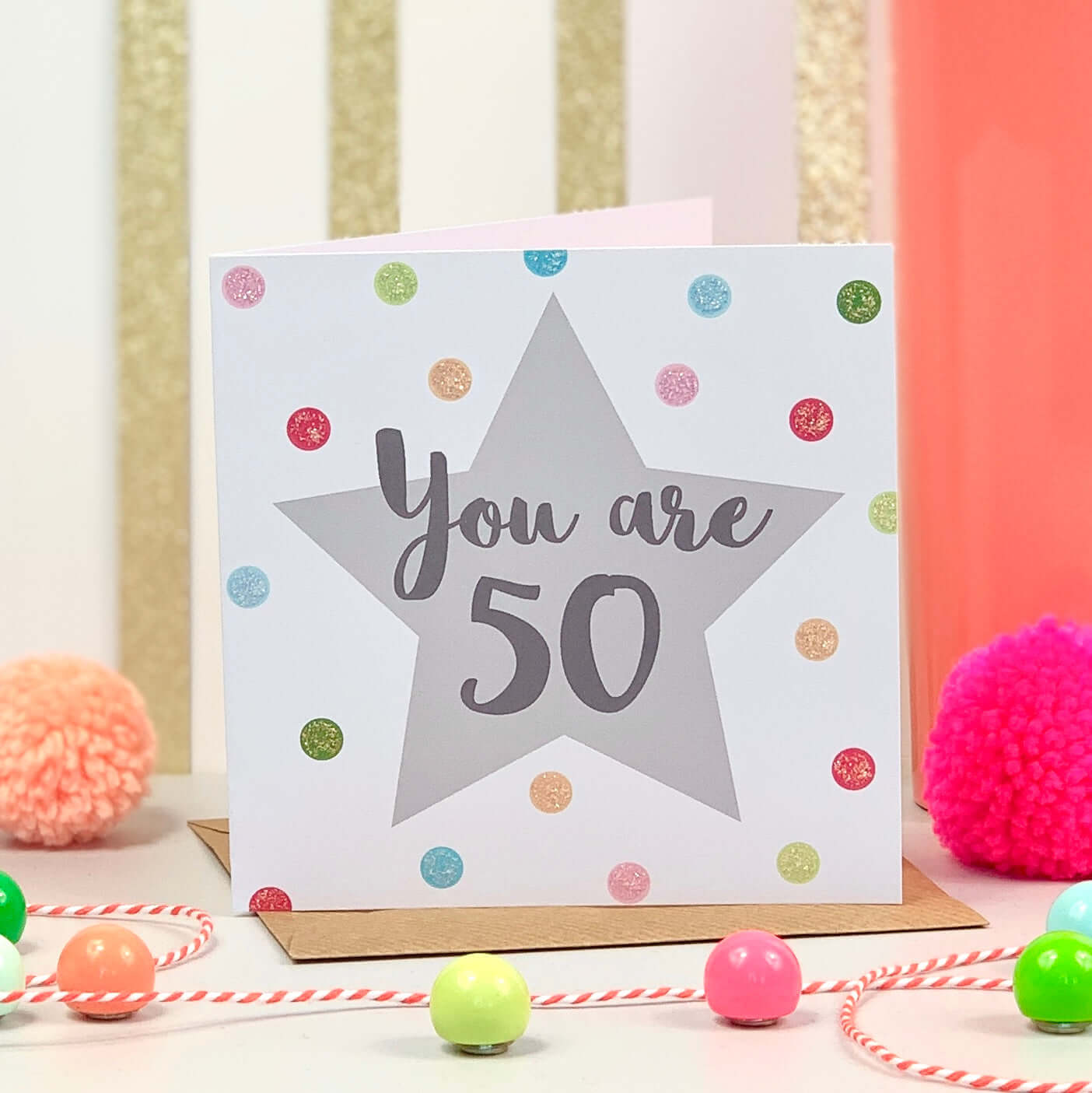 You Are 50 Birthday Card
