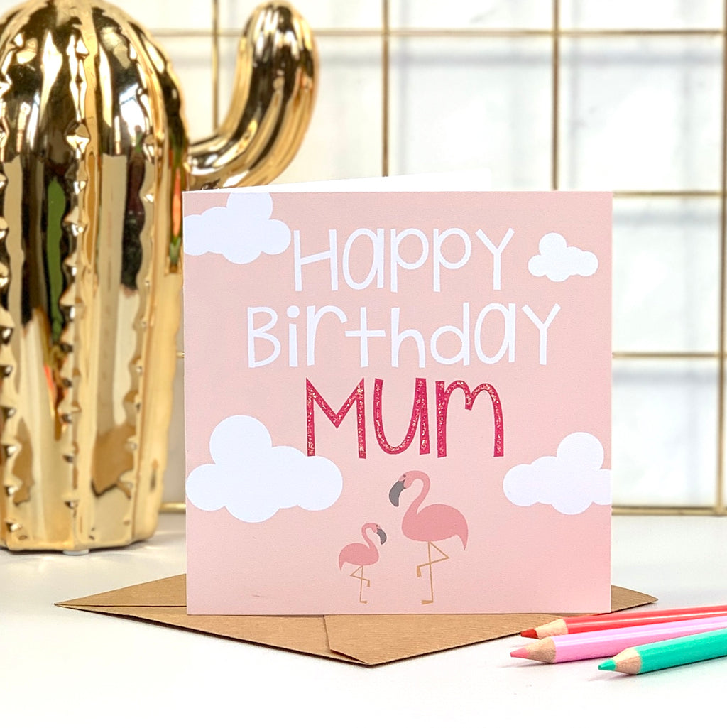 Happy Birthday Mum Flamingo Card
