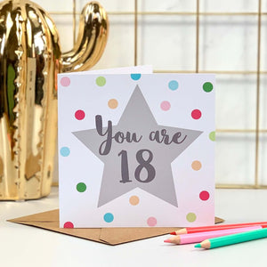 You Are 18 Birthday Card