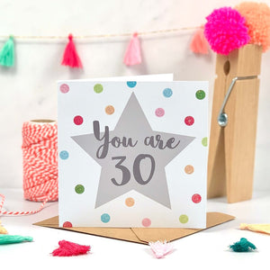 You Are 30 Birthday Card