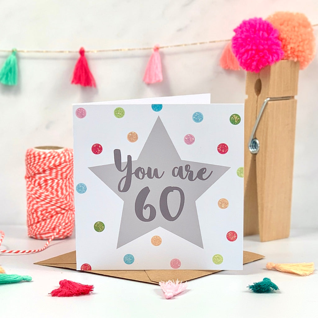 You Are 60 Birthday Card
