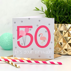 50th Flamingo Hot Pink Birthday Card