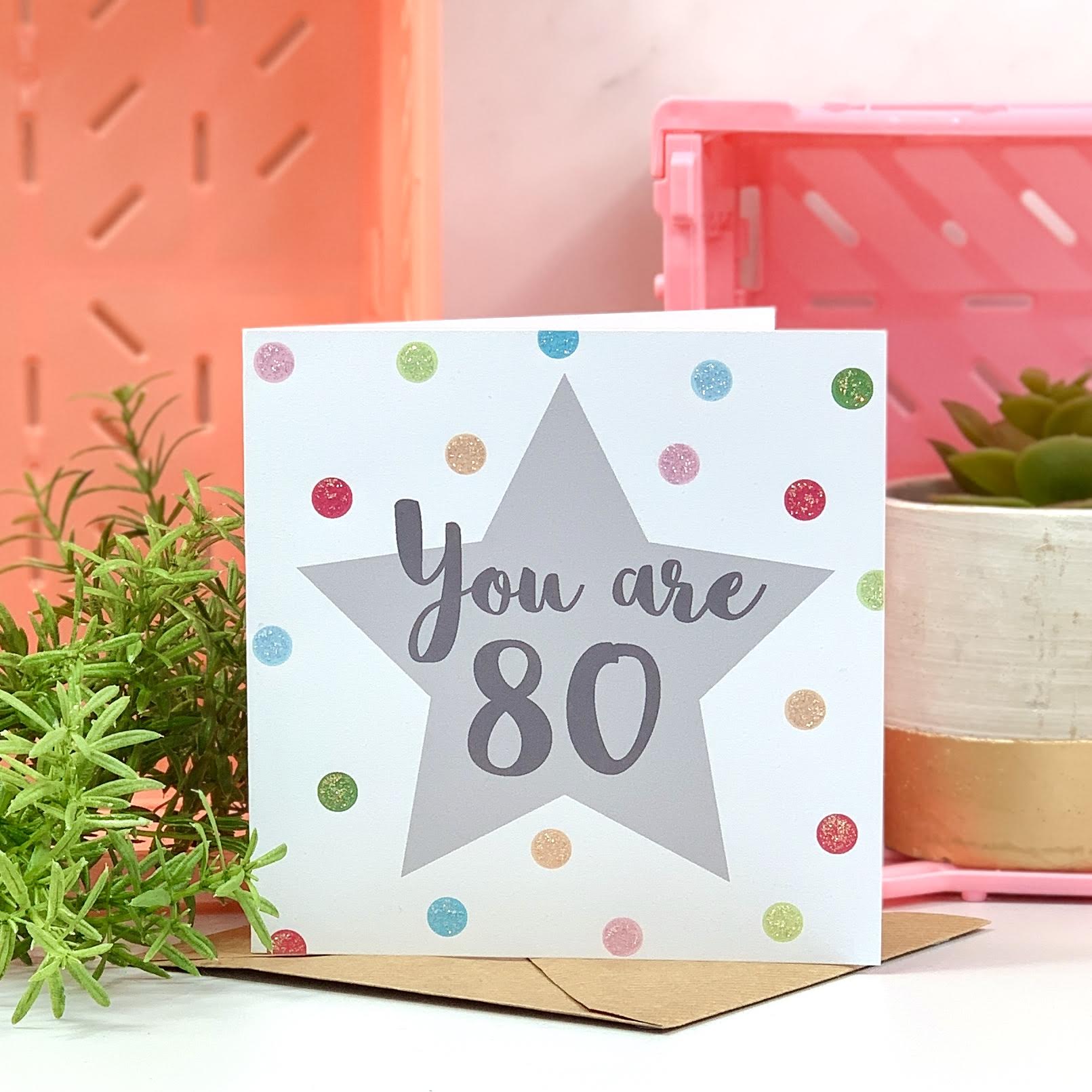 You Are 80 Birthday Card