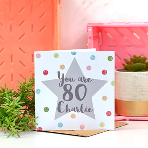 You Are 80 Birthday Card