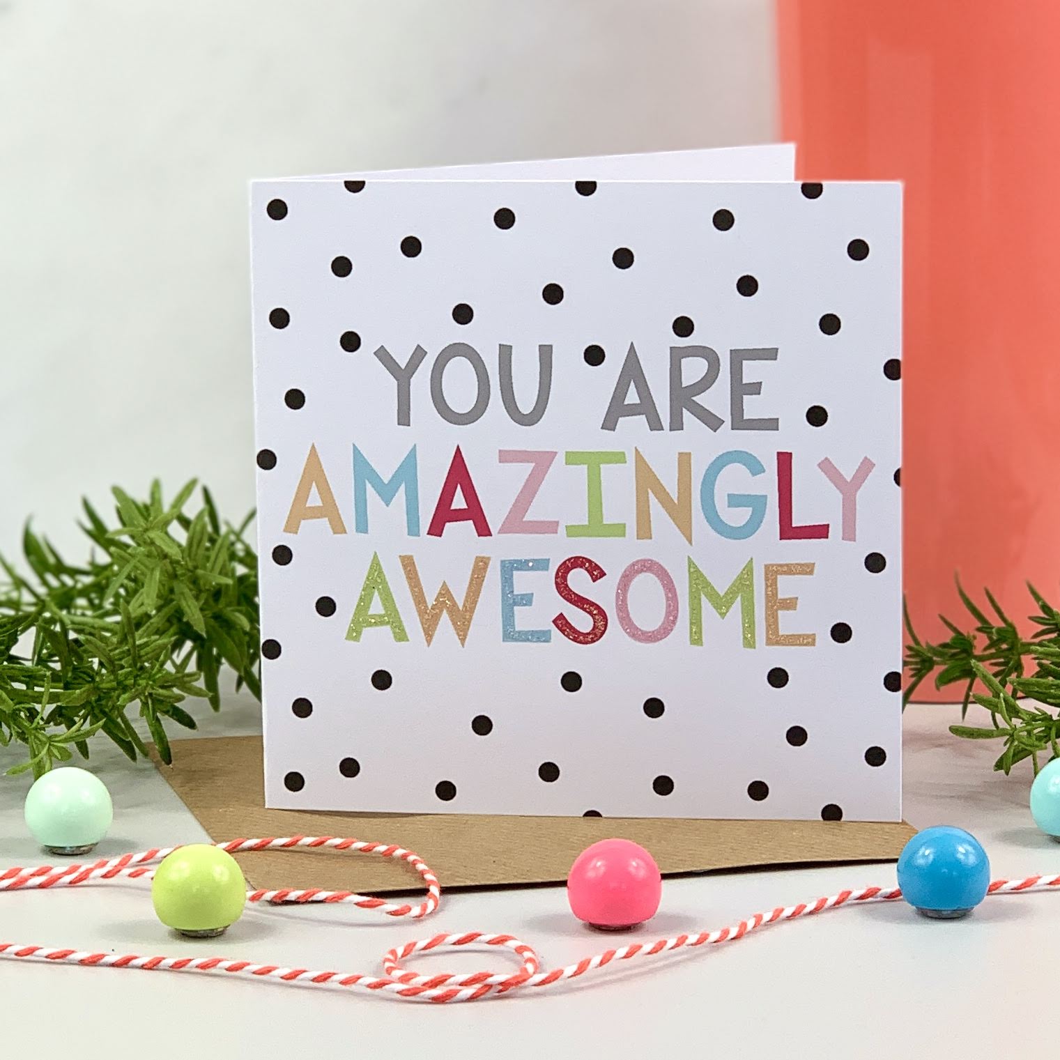 You Are Amazingly Awesome Spot Card