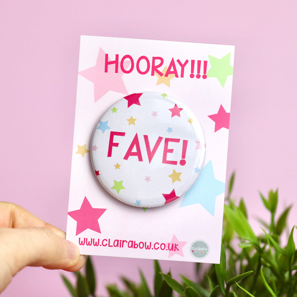 Hooray! You're My Fave Badge