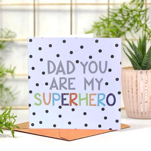 Dad You Are My Superhero Father's Day Card